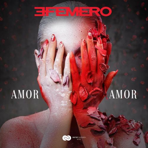 Amor Amor - Efemero