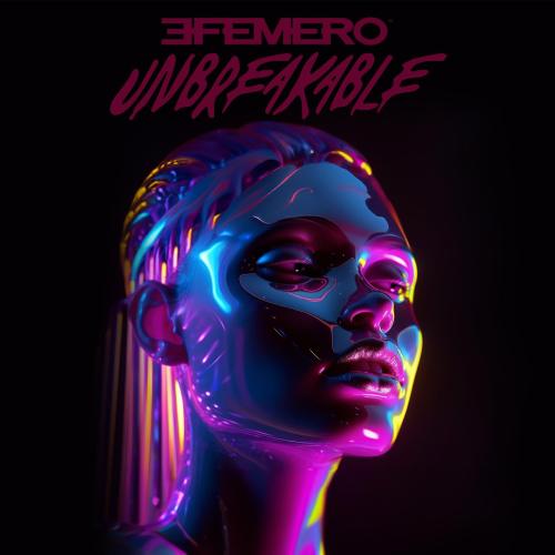 Efemero - Unbreakable