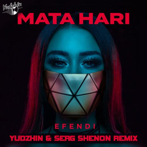 Efendi - Mata Hari (Yudzhin x Serg Shenon Radio Remix)