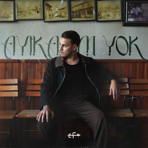 Efo - Ayıkasım Yok