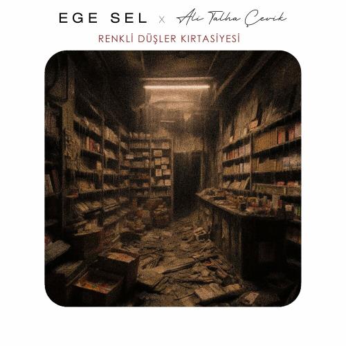 Ege Sel & Ali Talha Çevik - Renkli Düşler Kırtasiyesi