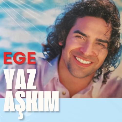 Ege - Yaz Aşkım