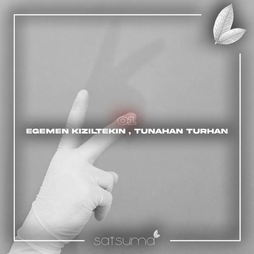 Egemen Kızıltekin & Tunahan Turhan - 01