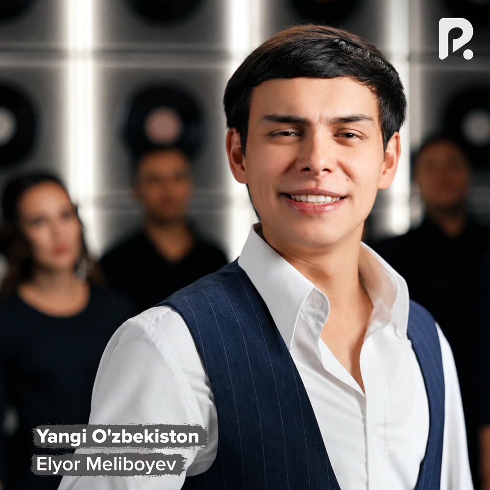 Yangi O'zbekiston - Эльёр Мелибоев