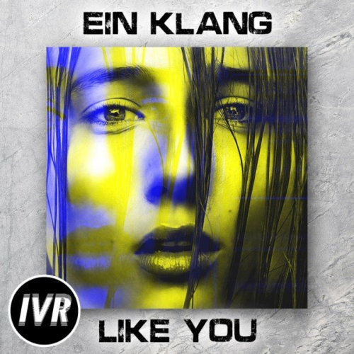 Like You (Radio Edit) - EIN KLANG