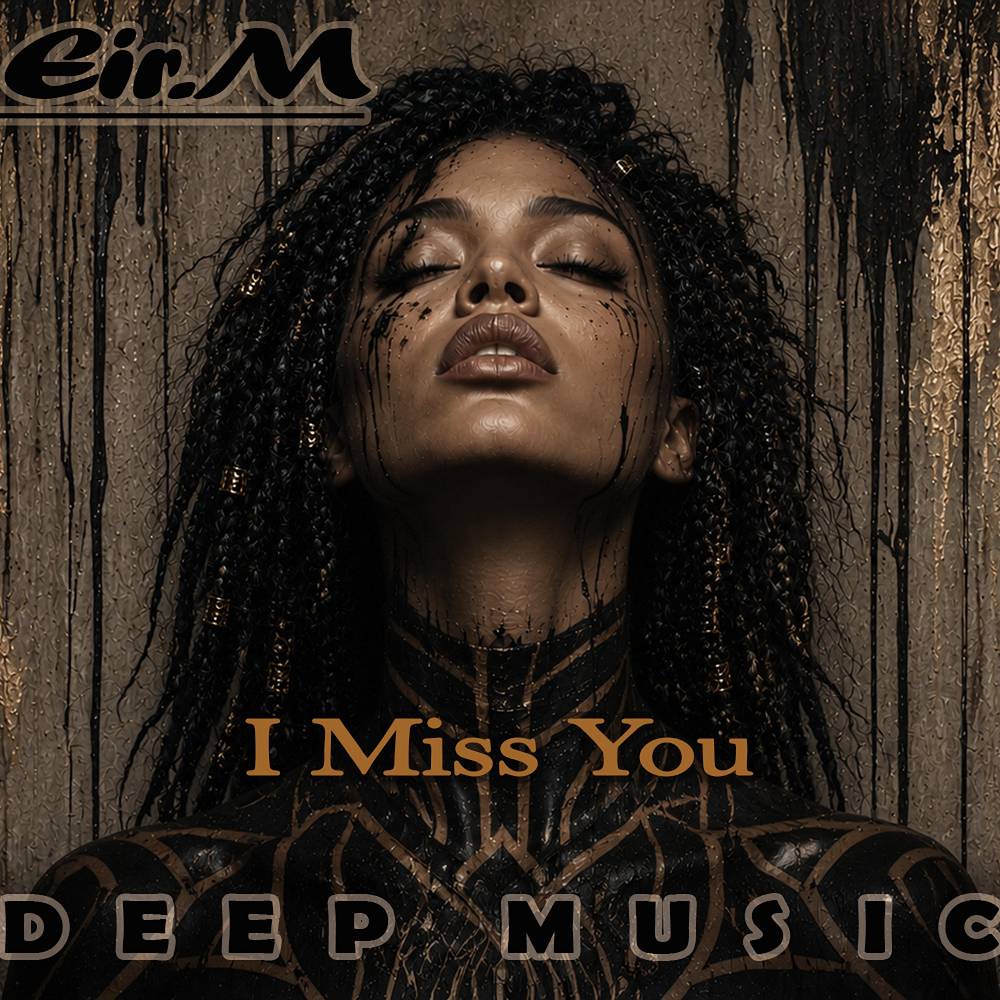 I Miss You - Eir.M