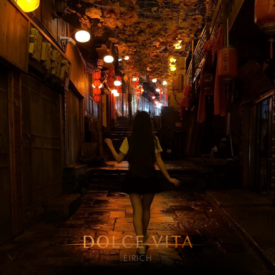 EIRICH - Dolce Vita