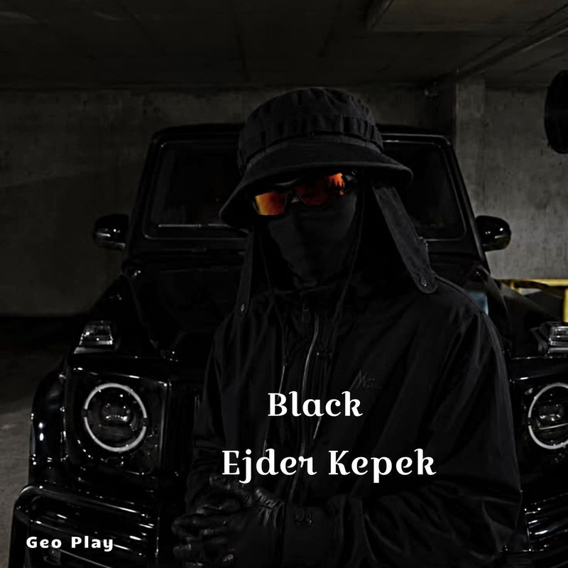 Black - Ejder Kepek