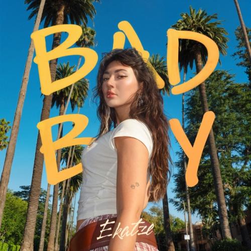 Ekatze - Bad Boy