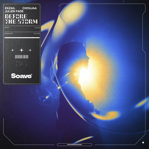 Ekzail feat. Choujaa & Julien Fade - Before The Storm