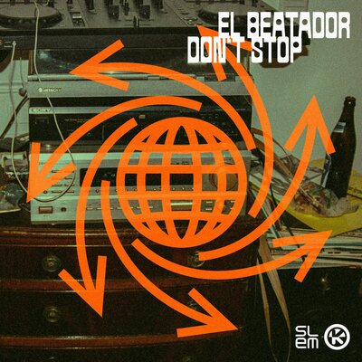 El Beatador - Don't Stop Radio Edit