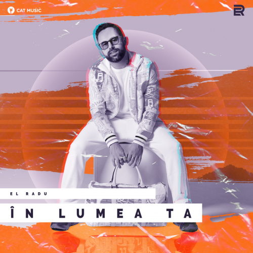 El Radu - În Lumea Ta