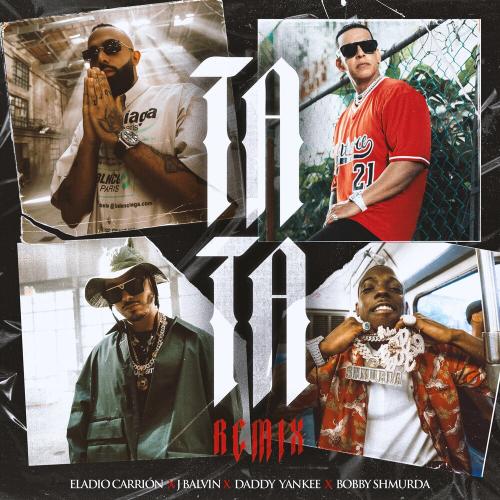 Eladio Carrion feat. J Balvin & Daddy Yankee & Bobby Shmurda - TATA (Remix)
