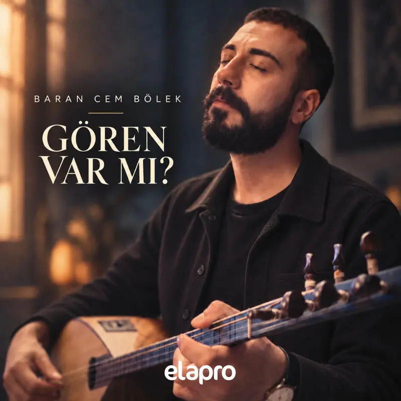 Gören Var Mı_ - Elapro Sahne & Baran Cem Bölek