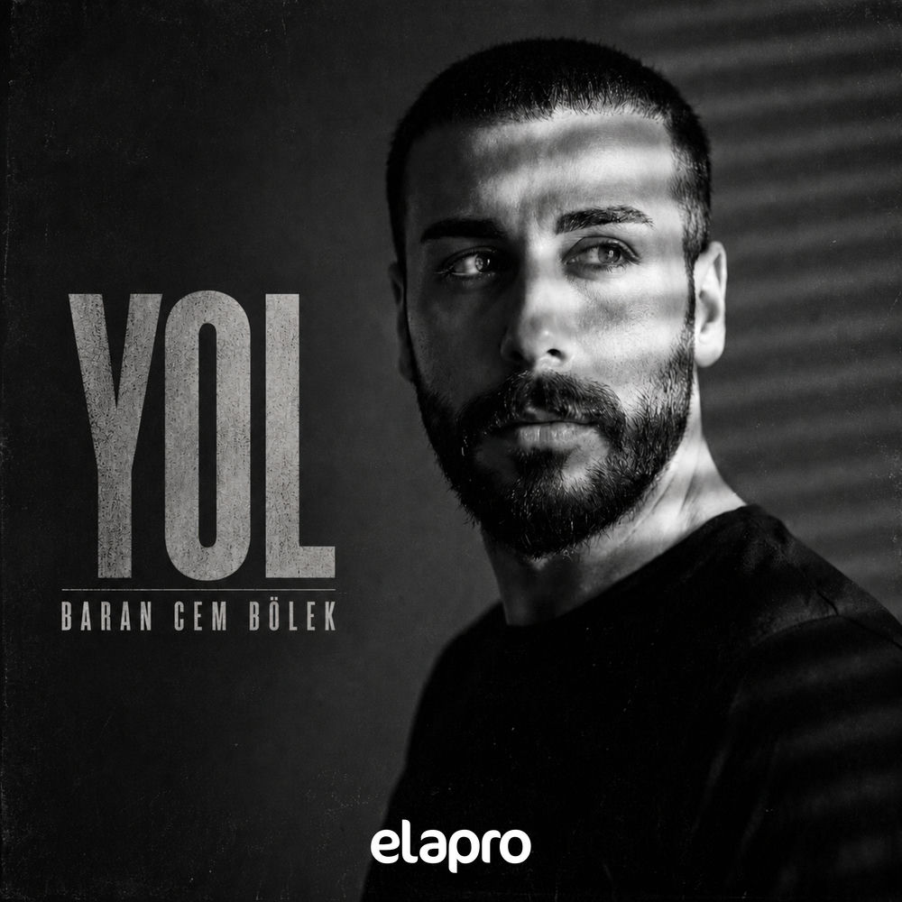 Yol (Feat. Baran Cem Bölek) - Elapro Sahne feat. Baran Cem Bölek