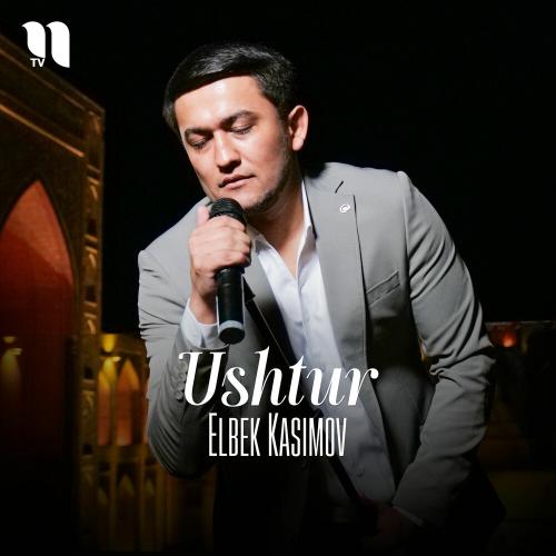 Ushtur - Elbek Kasimov