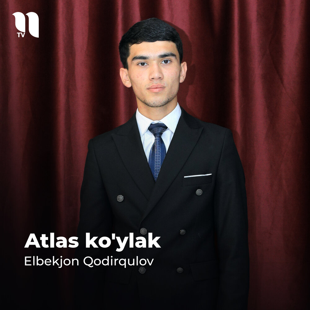 Atlas Ko'ylak - Elbekjon Qodirqulov