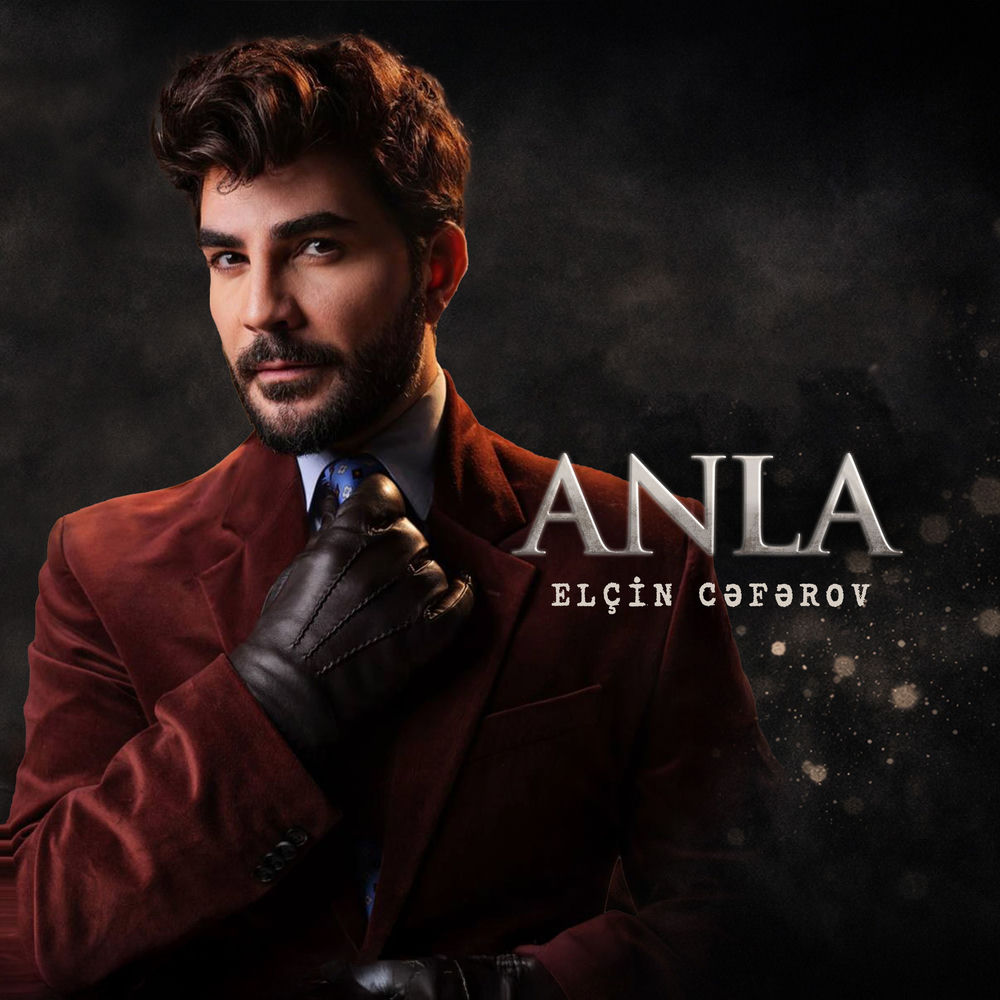 Anla - Elçin Cəfərov