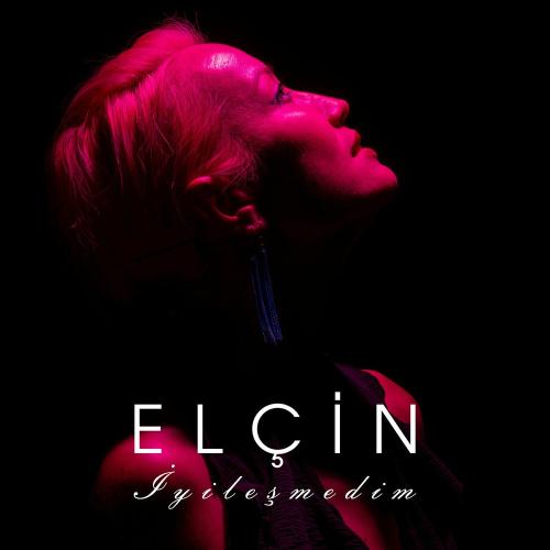 İyileşmedim - Elçin