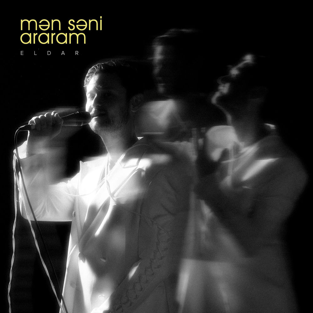 Mən Səni Araram - Eldar