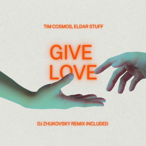 Eldar Stuff & Tim Cosmos - Give Love