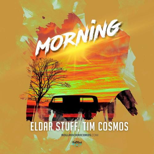 Eldar Stuff & Tim Cosmos - Morning (Radio Mix)