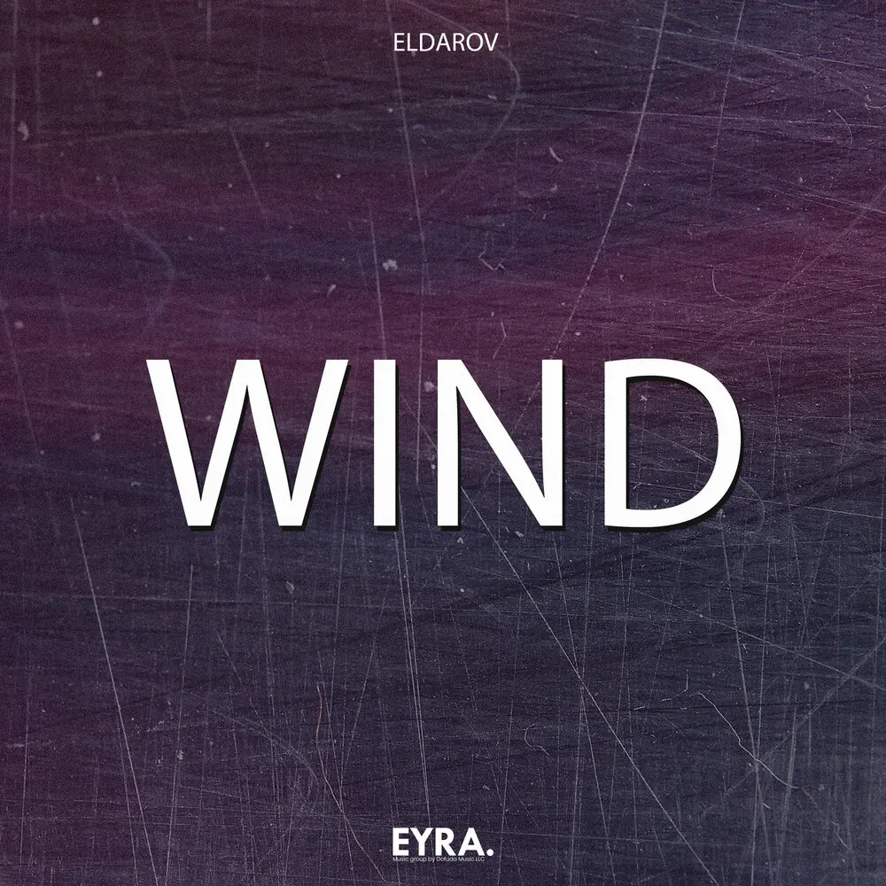 Wind - Eldarov