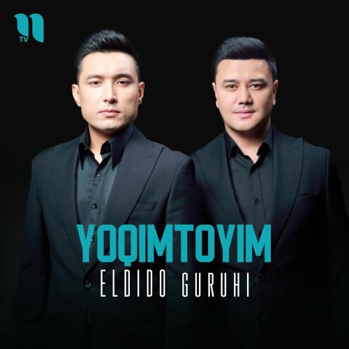 Yoqimtoyim - Eldido guruhi