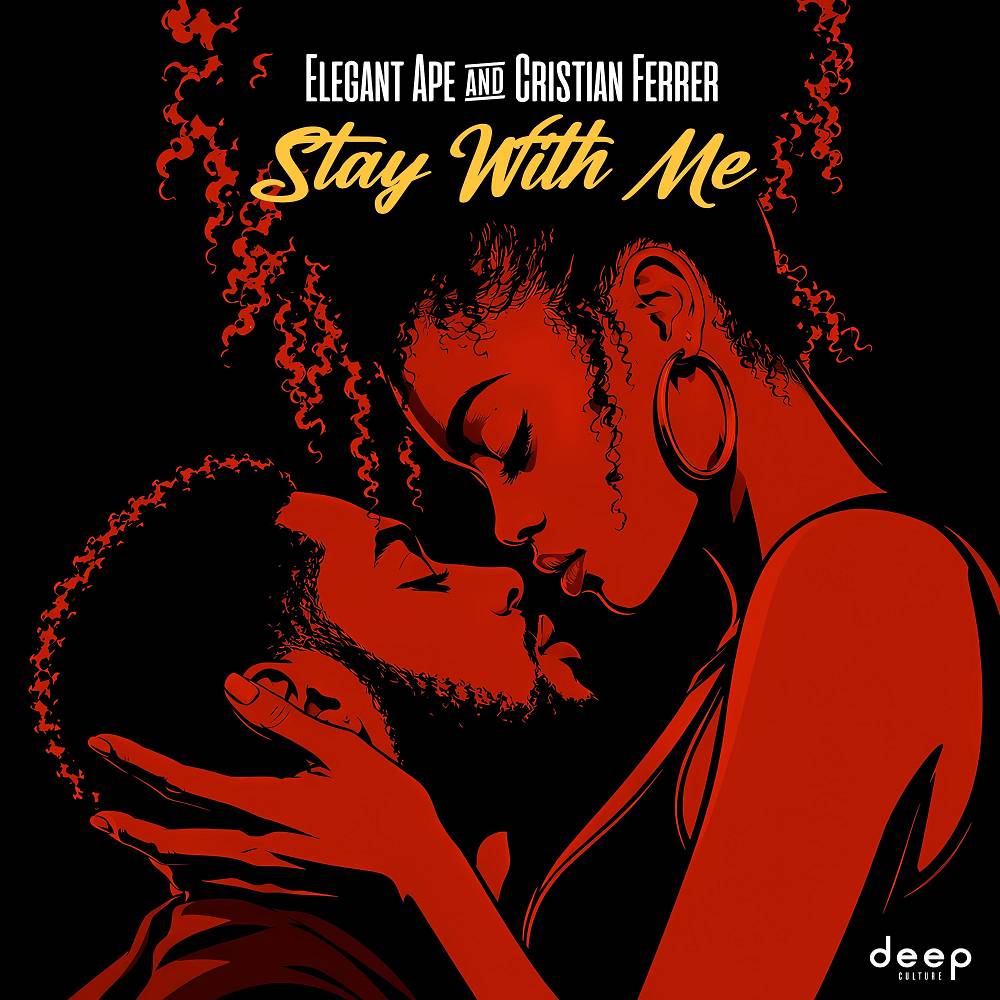 Elegant Ape & Cristian Ferrer - Stay With Me (Radio Edit)