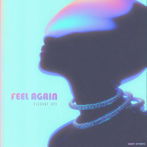 Elegant Ape - Feel Again