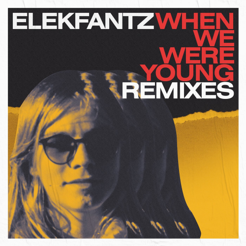 Elekfantz & illusionize - When We Were Young (Illusionize My Good Times Remix)