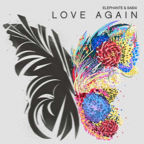 Elephante, Sabai - Love Again