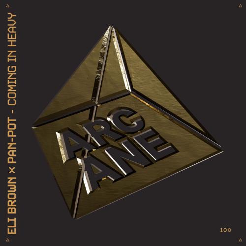 Eli Brown & Pan-Pot - Coming In Heavy