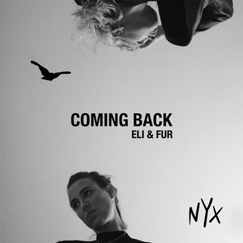 Eli & Fur - Come Back Around
