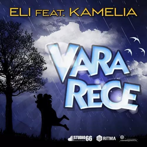 Eli, Kamelia - Vara Rece
