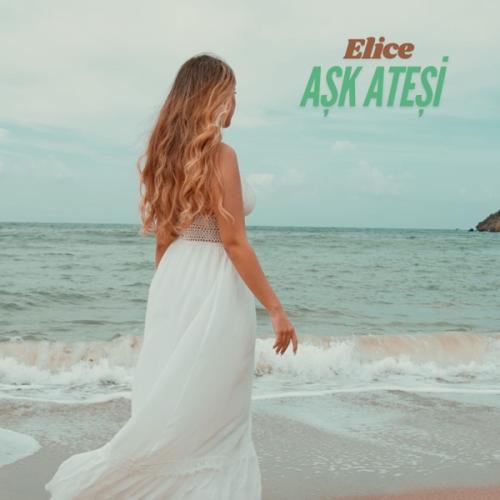 Aşk Ateşi - Elicê