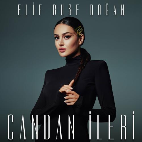 Candan İleri - Elif Buse Doğan