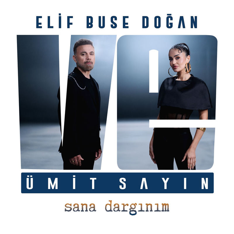 Sana Dargınım - Elif Buse Doğan & Ümit Sayın