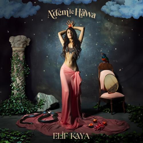 Elif Kaya - Adem'le Havva