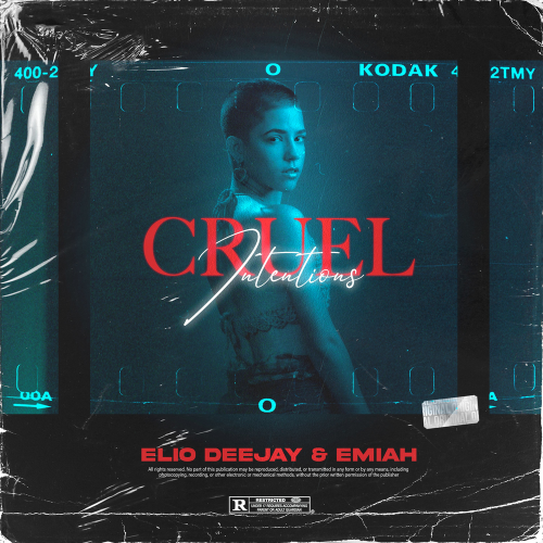 Elio Deejay & Emiah - Cruel Intentions