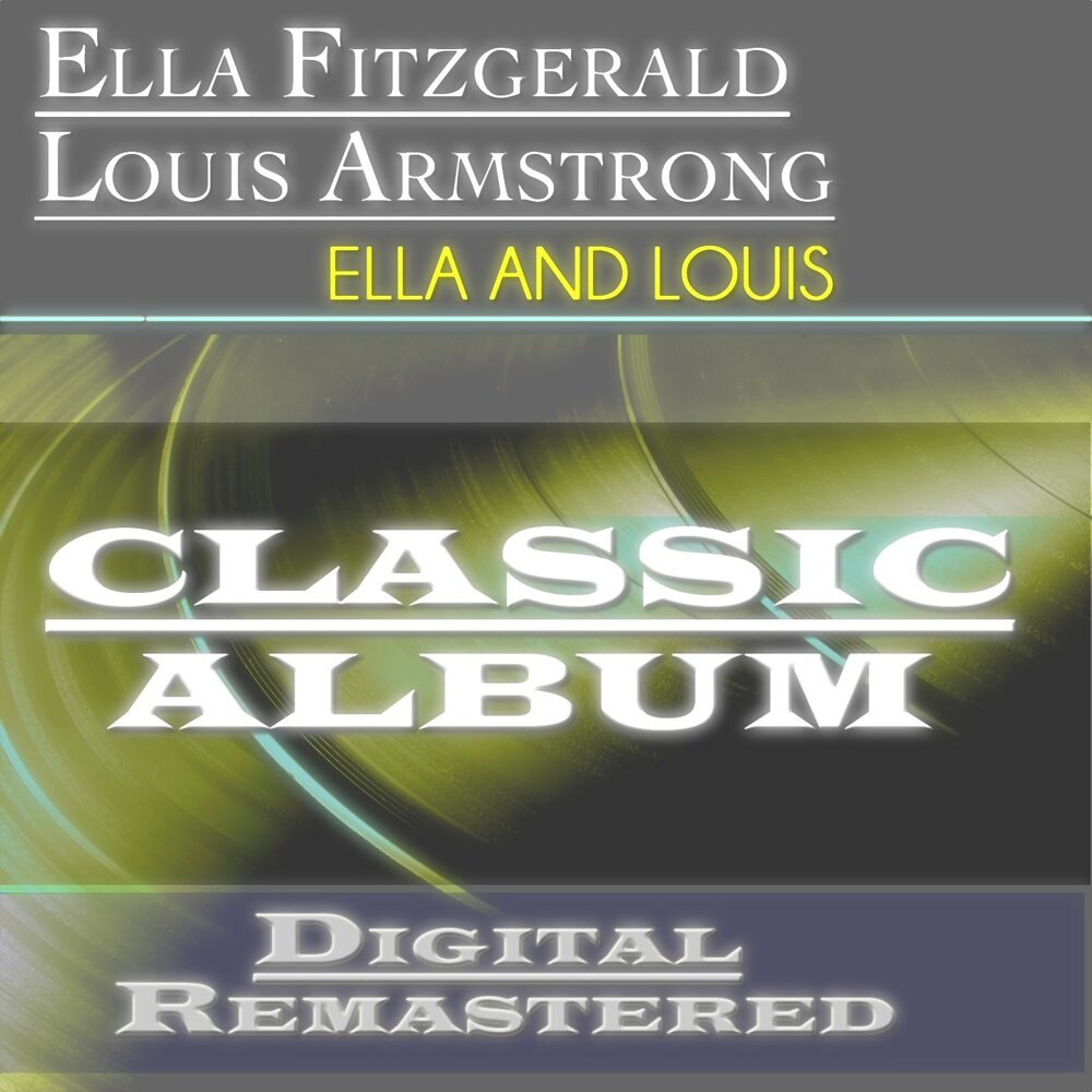 A Foggy Day - Ella Fitzgerald, Louis Armstrong, Джордж Гершвин