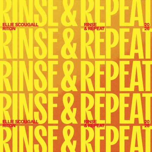Ellie Scougall & Riton - Rinse & Repeat