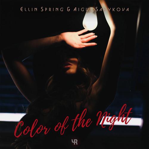Ellin Spring & Aigul Sadykova - Color Of The Night