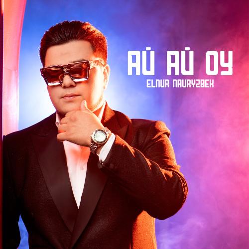 Ай ай оу - Elnur Nauryzbek