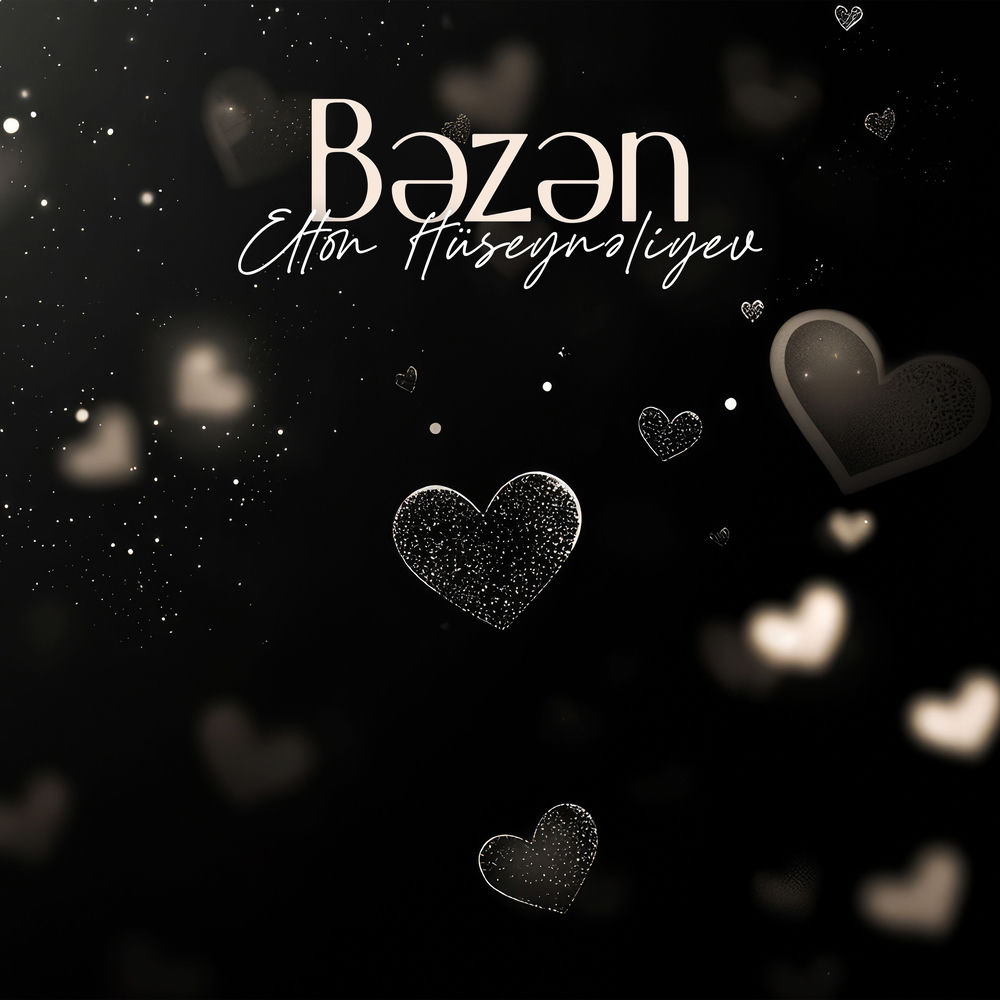 Bəzən - Elton Hüseynəliyev