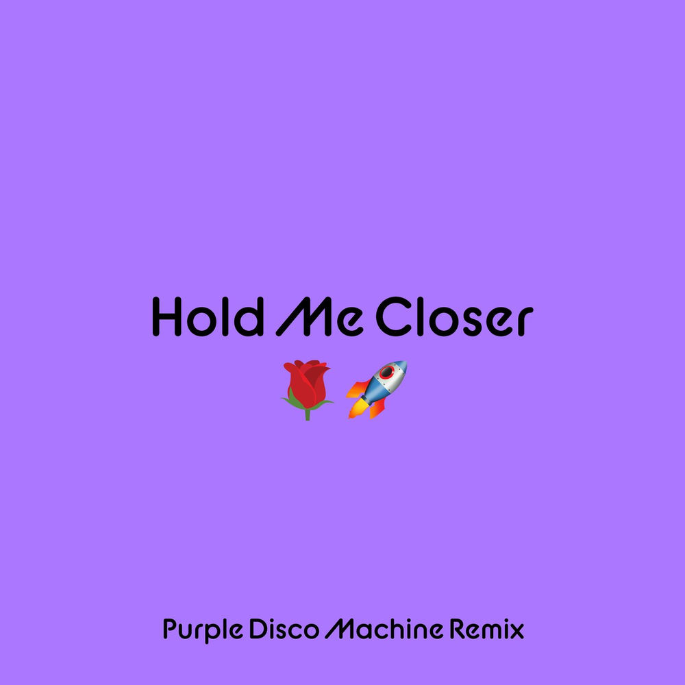 Hold Me Closer (Purple Disco Machine Extended Mix) (Feat. Purple Disco Machine) - Elton John & Britney Spears feat. Purple Disco Machine