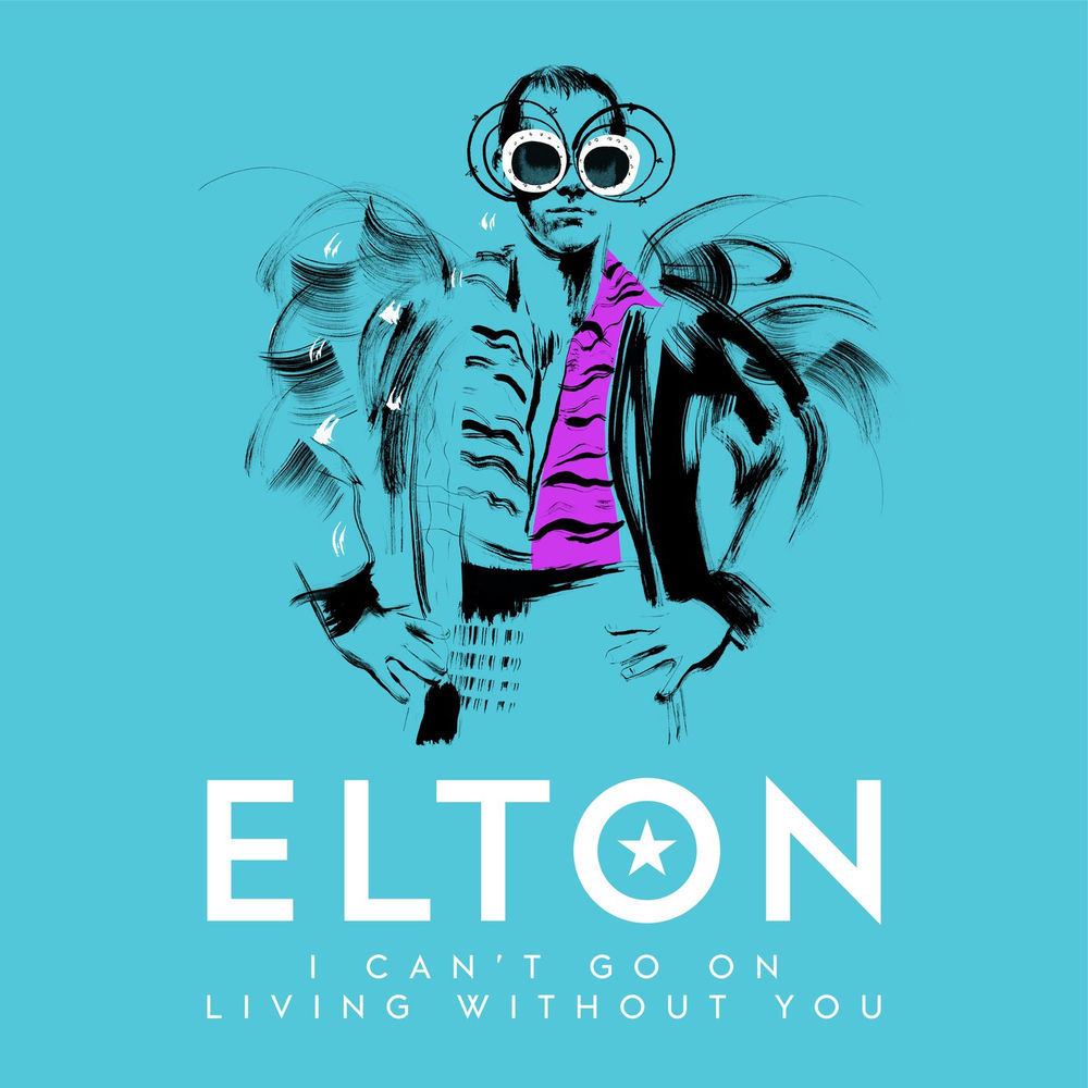 I Can't Go On Living Without You (Single Mix) - Elton John