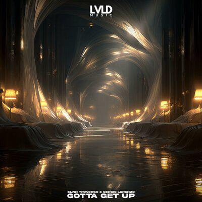 Gotta Get Up - Elvin Traverso, Sergio Lorenzo