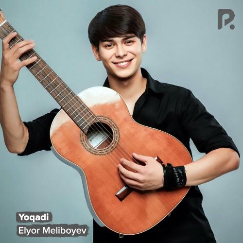 Elyor Meliboyev - Yoqadi