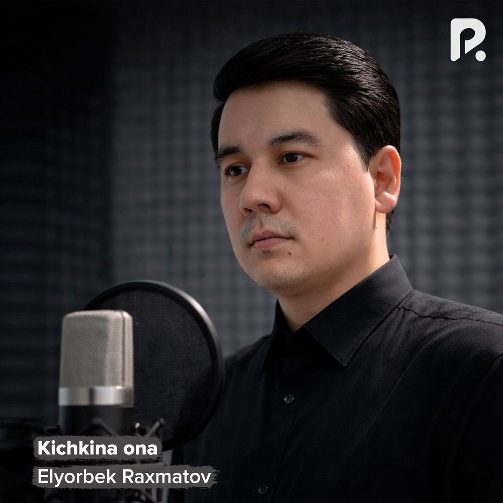 Kichkina Ona - Elyorbek Raxmatov
